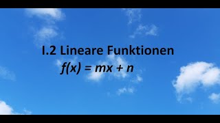 I2 Lineare Funktionen Teil 1 [upl. by Terrene]