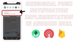 OneSignal Push Notification Android 2021  Firebase Cloud Messaging with OneSignal  FCM  Android [upl. by Jedd]