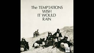 The Temptations  I Wish It Would Rain Instrumental wbacking vocals [upl. by Amitarp]