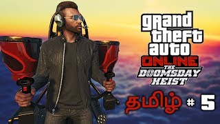 GTA 5 The Doomsday Heist 5 Live Tamil Gaming [upl. by Pavlish658]