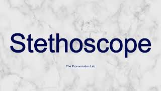 Stethoscope Pronunciation How to Say Stethoscope  Are You Saying It Correctly [upl. by Brooks109]