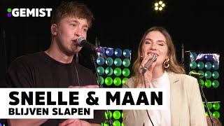 Snelle amp Maan  Blijven Slapen  Live Bij 538 [upl. by Miksen168]