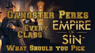 Empire of Sin COMPLETE GANGSTER BUILD GUIDE EVERY CLASS [upl. by Sel]