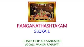 Ranganathashtakam  Sloka 1 [upl. by Anaela]