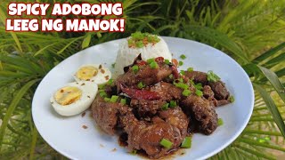 SPICY ADOBONG LEEG NG MANOK WITH OYSTER SAUCE [upl. by Elehcar]