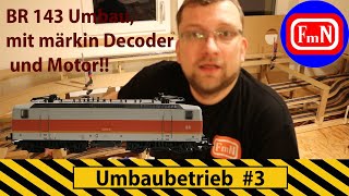 Umbaubetrieb 3 heute Märklin 143 von Delta auf Digital mit märklin Decoder und Antrieb [upl. by Gautier636]