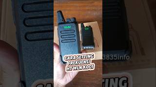 Cara Setting Frekuensi atau Channel HT WLN KDC1 walkietalkie [upl. by Milena428]