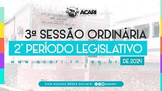 3ª SESSÃO ORDINÁRIA DO II PERÍODO LEGISLATIVO [upl. by Gnas]