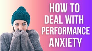 How To Deal With PERFORMANCE ANXIETY 🚀 TOP STRATEGIES You Need To Try  Jody Urquhart [upl. by Yrok]