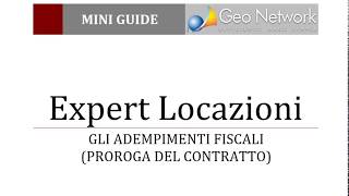 Expert Locazioni Immobiliari  Gli adempimenti fiscali proroga del contratto [upl. by Enihsnus]