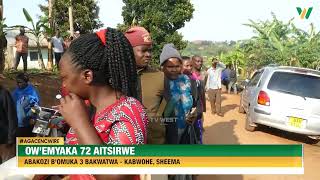 Agacencwire Owemyaka 72 omuri Sheema aitsirwe Abakozi 3 bomuka baakwatwa [upl. by Elysee2]