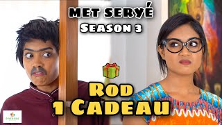 MET SERYÉ  Rod 1 Cadeau [upl. by Ttayw688]