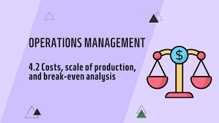 IGCSE Business Studies Chapter 42 Costs scale of production and breakeven analysis [upl. by Weisburgh623]