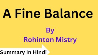 A Fine Balance By Rohinton Mistry Summary In Hindi [upl. by Fabozzi]