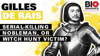 Gilles de Rais SerialKilling Nobleman Or Witch Hunt Victim [upl. by Atsirhc]