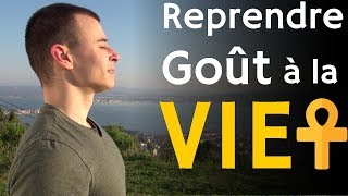 Comment reprendre goût à la vie 🤸‍♂️🌞 6 conseils de Coach [upl. by Aciamaj]