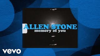 Allen Stone  Memory Of You [upl. by Cosma]