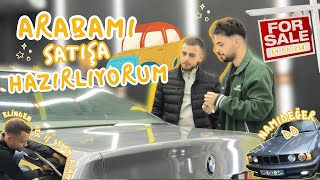 ARABAMI SATIYORUM🫰🚗  ilk arabamı satıyorum hazırlıklar [upl. by Ecydnac]