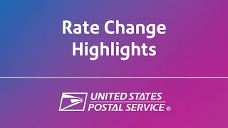 USPS Rate Change Highlights – January 22 2023 [upl. by Marcella]