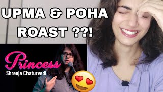 First time reacting to Princess  Standup Comedy by Shreeja Chaturvedi Reaction [upl. by Jochebed381]