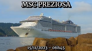 MSC Preziosa chegando em Santos 15112023 [upl. by Aissatsana]