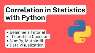 Correlation in Statistics using Python [upl. by Eelinnej]