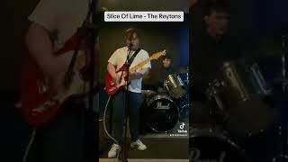 Slice of Lime  The Reytons band music altmusic livemusic indierock indie funny guitar [upl. by Imre]