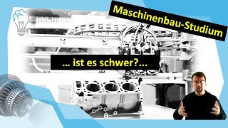 Maschinenbaustudium – Ist es schwer [upl. by Durkee]