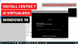 Cara Install Linux Centos 7 di Virtualbox  Windows 10  Tutorial Linux Untuk Pemula 1 [upl. by Sivaj849]