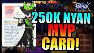 MVP CARD ROLLS WITH 250K NYAN BERRY  RAGNAROK ORIGIN [upl. by Mancino]