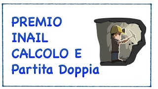 Calcolo e contabilizzazione del premio INAIL ragioneria economiaaziendale lezionionline [upl. by Nitz]