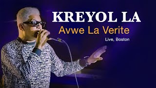 KREYOL LA  Avwe La Verite Live Boston [upl. by Eivi]