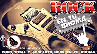 CLÁSICOS DEL ROCK EN TÚ IDIOMA  ROCK EN ESPAÑOL 80s 90s VOL1 [upl. by Atinus]