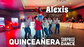 Alexis’s Quinceañera Surprise Dance [upl. by Alaaj992]