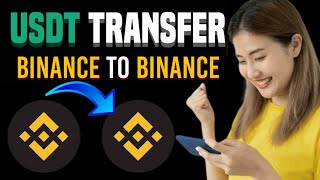 How to Transfer USDT from Binance to Binance 2024  Binance to Binance USDT kaise Transfer kare [upl. by Pickering]