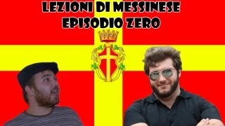 Lezioni di dialetto Messinese  Episodio 0 [upl. by Prochora]