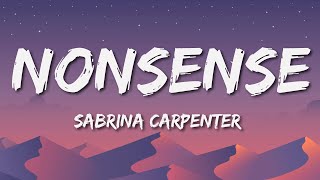 Sabrina Carpenter  Nonsense Lyrics [upl. by Akienom]