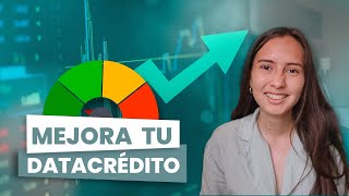 Cómo Aumentar el Puntaje Crediticio en Datacredito 9 Consejos [upl. by Terrence170]