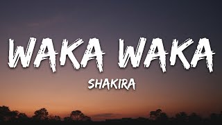 Shakira  Waka Waka This Time For Africa Lyrics [upl. by Obla350]