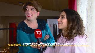 SEVENBIZZ  Stupcat 3 musketieret e humorit shqiptar  T7 [upl. by Tildi]