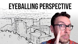 Eyeballing Perspective  Sketchbook Chronicles [upl. by Mani]