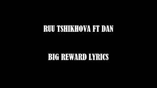 Ru tshikhova ft Dan reward lyrics [upl. by Gastineau335]