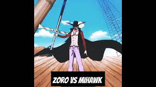 zoro vs mihawk fight in one piece  best swordsman dracula mihawk vs zoro roronoa 🔥 [upl. by Aslin]