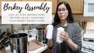 How to Put Together Berkey Water Filter  Cleaning priming black filters assembly Berkey tips [upl. by Oicirtap]