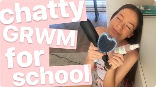 Chatty GRWM For School At 7am ♡  Summer Xo [upl. by Chiang]