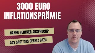 Warum Rentner keine 3000€ Inflationsprämie bekommen Arbeitnehmer aber schon [upl. by Windsor139]