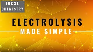 IGCSE CHEMISTRY REVISION Syllabus 5  Electrolysis [upl. by Norita]