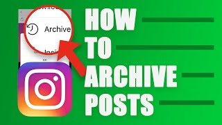 How to Archive or Unarchive Instagram Posts in 2019  Hide Photos and Videos [upl. by Itin]