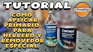 ✅ Tutorial Como Aplicar PRIMARIO PARA HERRERO y Removedor Especial de COMEX ✅ [upl. by Hung]