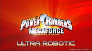 Power Rangers Megaforce  Unreleased Music 29 Ultra Robotic [upl. by Anitrebla227]